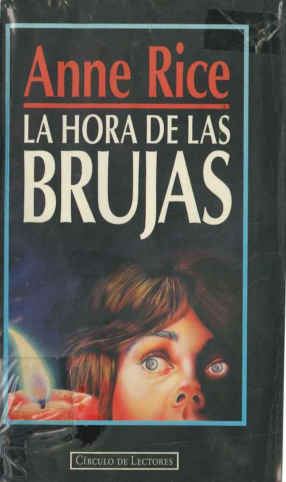 Ones de llibres La hora de las brujas, Anne Rice Ones de llibres La hora de las brujas, Anne Rice