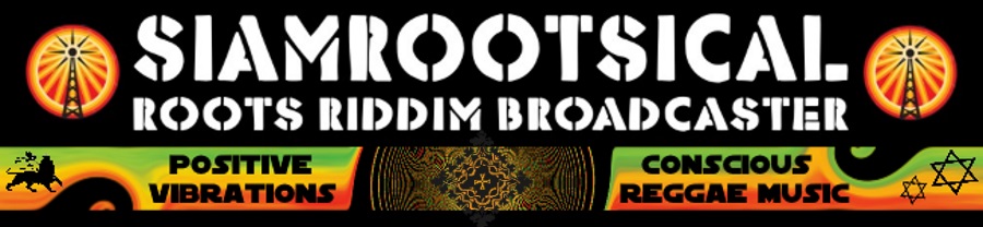 SiamRootsical Roots Riddim Broadcaster