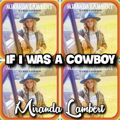 Miranda Lambert's Song If I Was A Cowboy - Chorus If I was a cowboy I'd be wild and free rollin' around these towns.. Streaming - MP3 Download