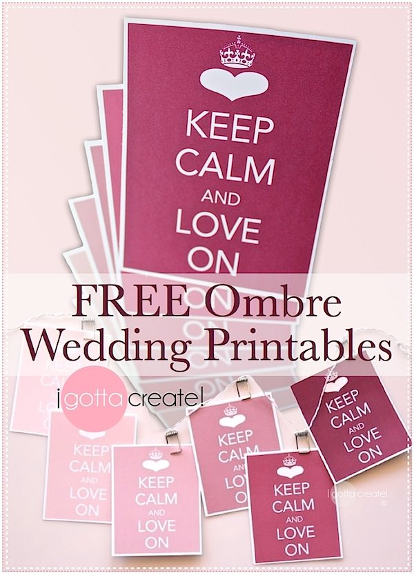 Pretty #wedding banner: Keep Calm and Love On | Ombre printable at I Gotta Create!