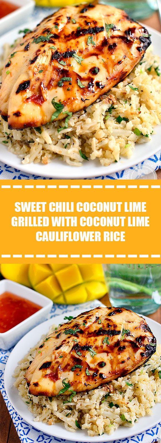 Sweet Chili Coconut Lime Grilled Chicken with Coconut Lime Cauliflower
