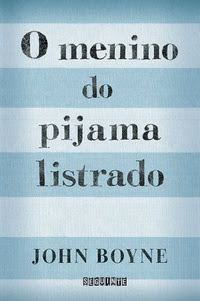 O menino do pijama listrado O menino do pijama listrado