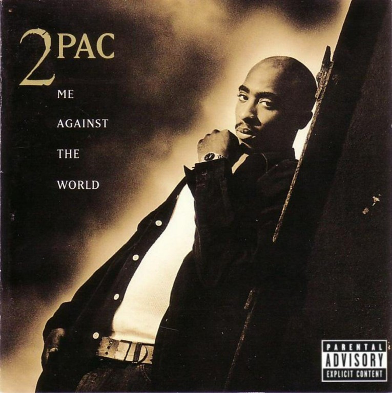 2PAC Me Against the World (1995)