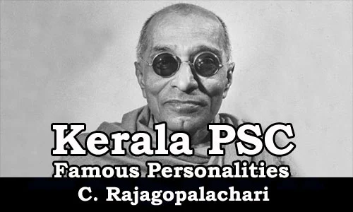 Famous Personalities - C. Rajagopalachari (1879-1972)