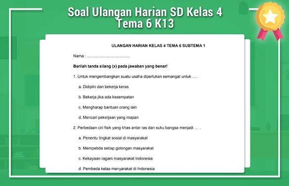 Soal Ulangan Harian Sd Kelas 4 Tema 6 K13