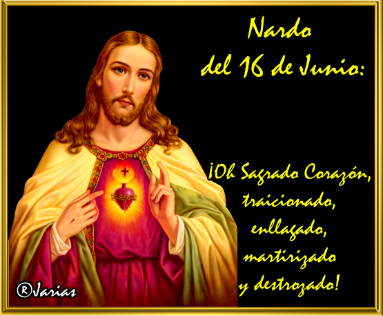 Gotitas Espirituales ®: NARDOS AL SAGRADO CORAZÓN DE JESÚS, 16