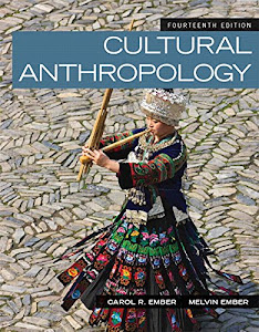 Cultural Anthropology (14th Edition)