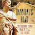 Hannibal's Road The Second Punic War In Italy 213-203 B.C. by Mike Roberts