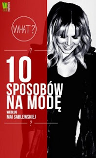 10 sposobów na modę - Maja Sablewska