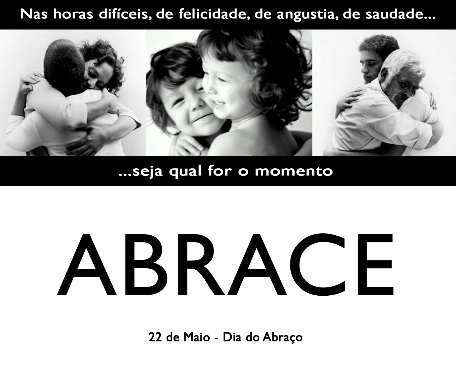 CARTÕES E MENSAGENS CARTÕES DO DIA DO ABRAÇO 22 DE MAIO CARTÕES E MENSAGENS CARTÕES DO DIA DO ABRAÇO 22 DE MAIO