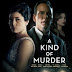 A Kind Of Murder Movie Review: A Weak Thriller That Fails To Establish The Nail-Biting Effects Of Previous Movies Based On The Works Of Patricia Highsmith