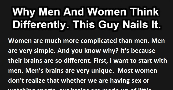 This Is Why Men And Women Think Differently. This Guy Nails It.