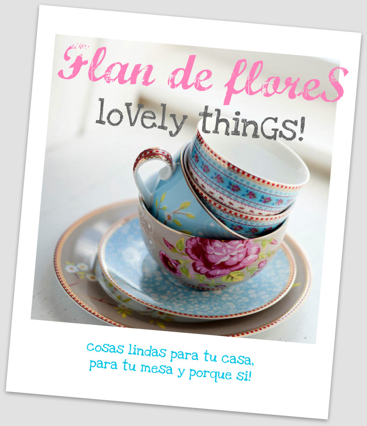 Flan de flores loVely thinGs