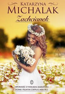 Zachcianek - Katarzyna Michalak