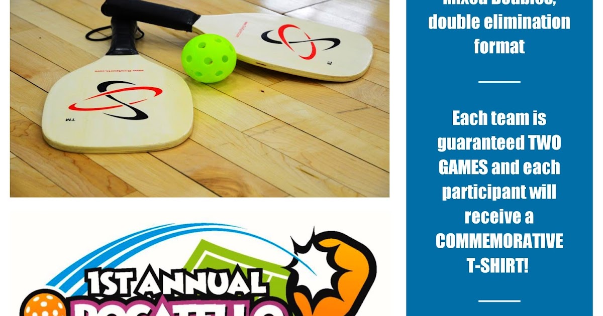 Idaho Falls Pickleball Pocatello Pickleball Palooza