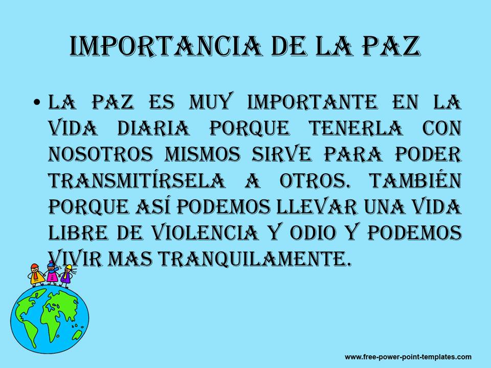 La Importancia de la Paz