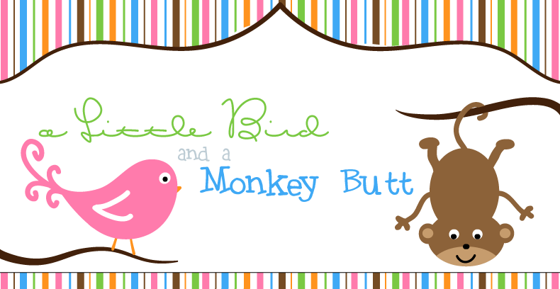 A Little Bird and a Monkey Butt