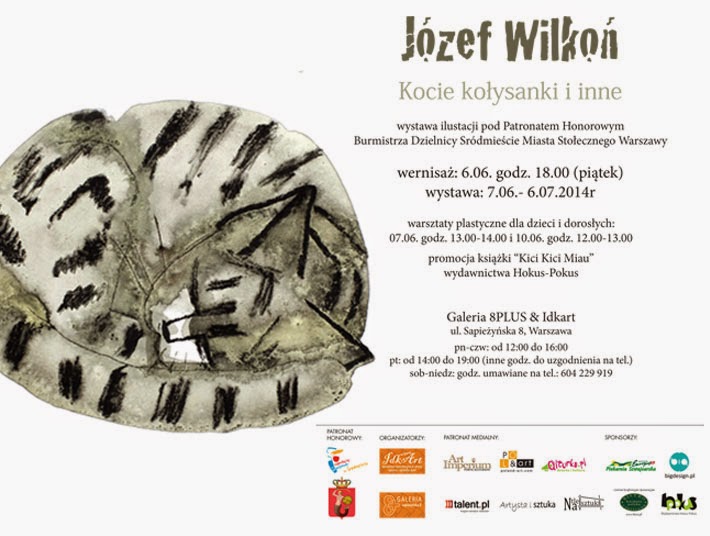Zaproszenie na wernisaż wystawy KOCIE KOŁYSANKI I INNE Józefa Wilkonia w Galerii 8+