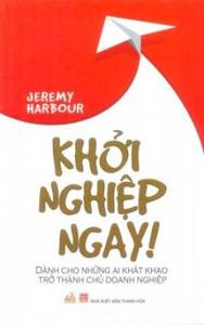 Khởi Nghiệp Ngay - Jeremy Harbour