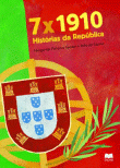 7 x 10 Histórias da República