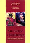 Fernanda Pugliese e Franco Pezzotta : "San Giorgio e Skanderbeg"