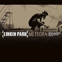 Linkin Park - Meteora 2003