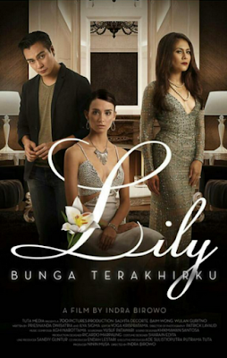 Download film lily bunga terakhirku full movie Download film lily bunga terakhirku full movie