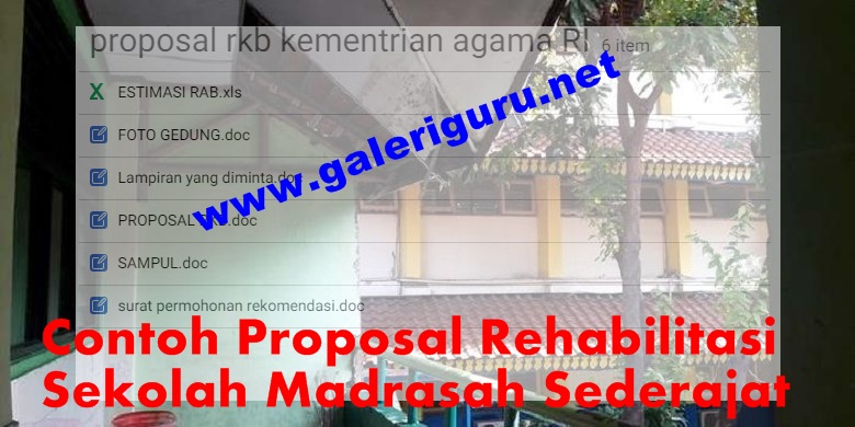 Contoh Proposal Rehabilitasi Sekolah Madrasah Sederajat 