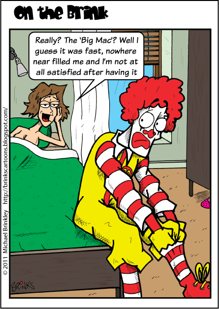 Ronald Mcdonald Cartoon Porn - The Brinks Cartoon Blog: I'd Rather the Burger
