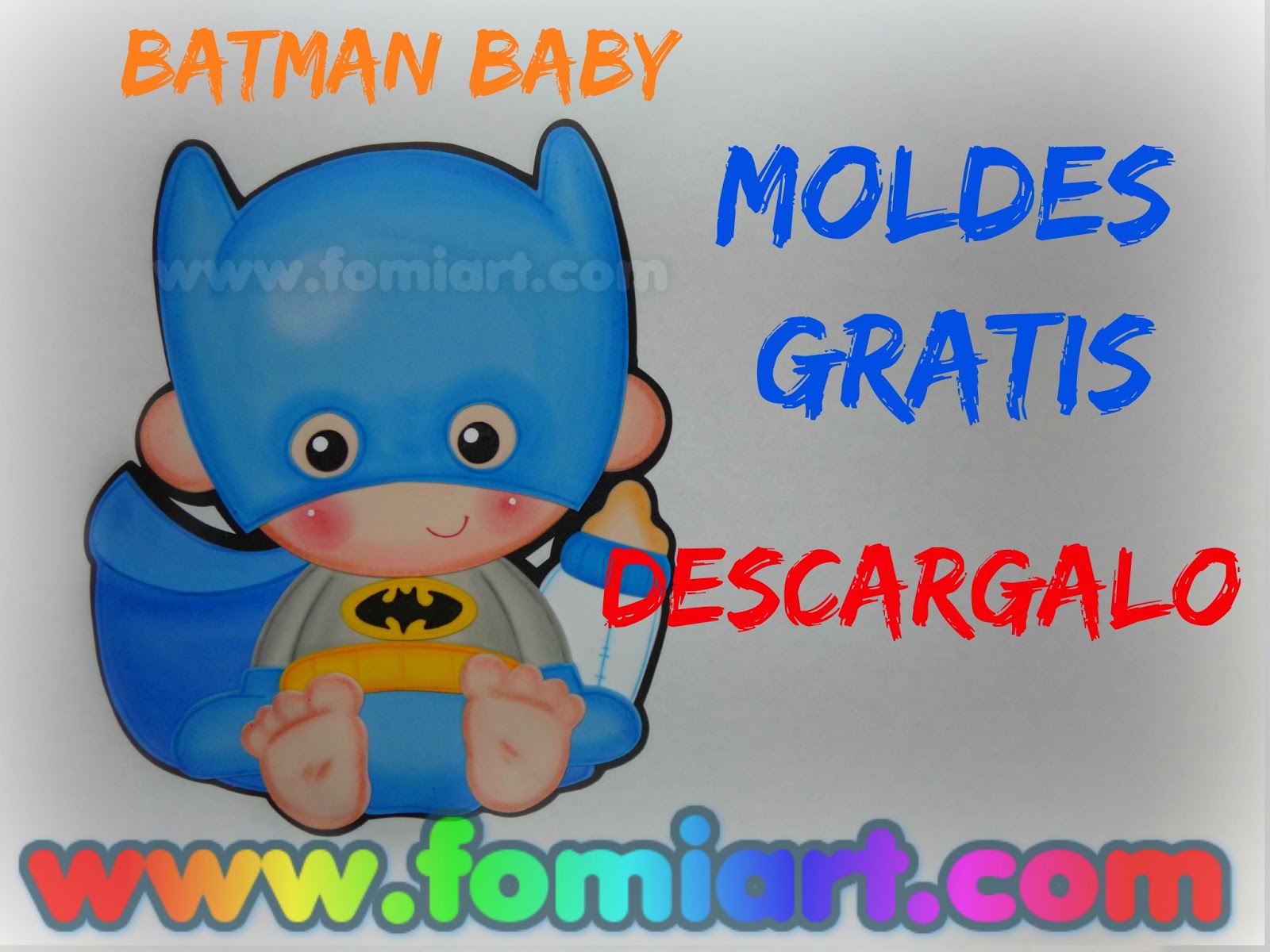 Moldes Gratis Baby Batman - Fomiart