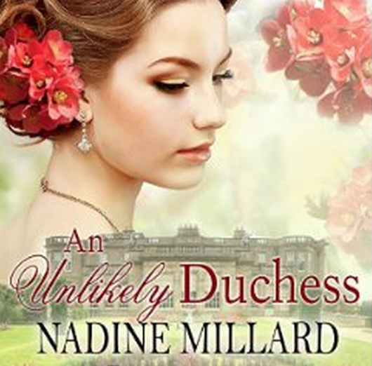 Book Review An Unlikely Dutchess by Nadine Millard Beverley A Crick