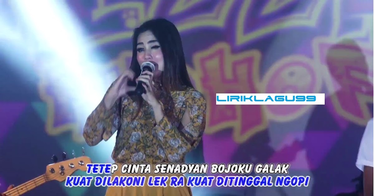 Lirik Nella Kharisma Bojo Galak Blog Lirik Lagu
