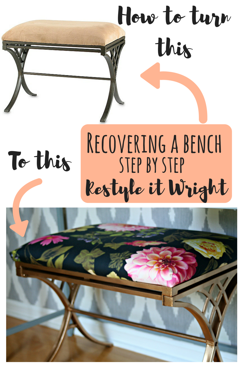 How To Recover A Bench Before After Restyle It Wright