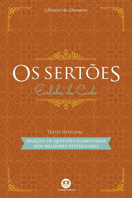 Os sertões - Com questões comentadas de vestibular - Euclides da Cunha