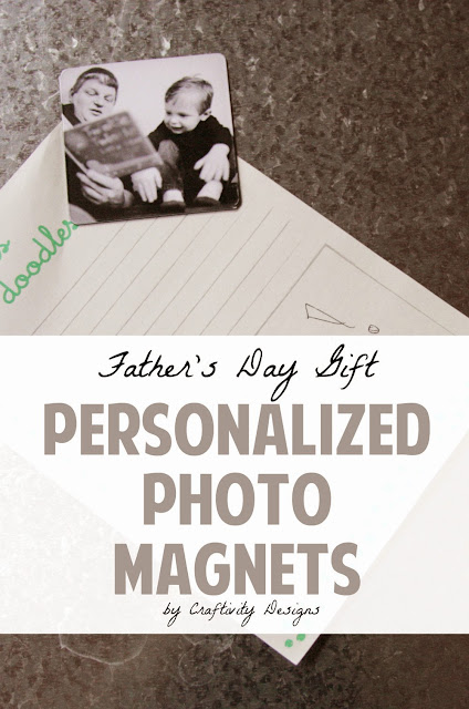 Personalized Photo Magnets // Father's Day Gift {+ 50 FREE 4x6 Prints} by Craftivity Designs