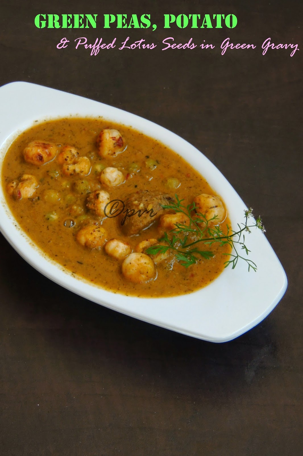 Priya's Versatile Recipes Green Peas, Potato & Puffed Lotus Seeds In