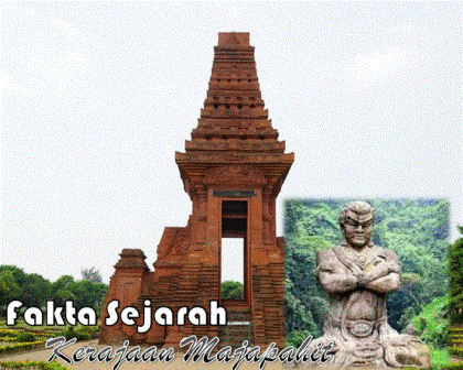 Fakta Sejarah Kerajaan Majapahit | Fakta Inspiratif