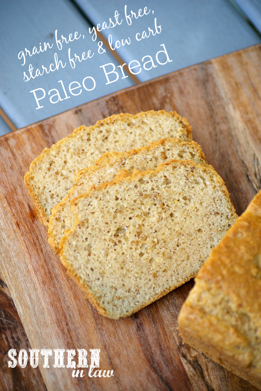 Southern In Law: Recipe: Starch, Yeast &amp; Grain Free Paleo ...