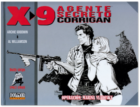 X-9 AGENTE SECRETO CORRIGAN de Archie Goodwin y Al Williamson, edita Dolmen