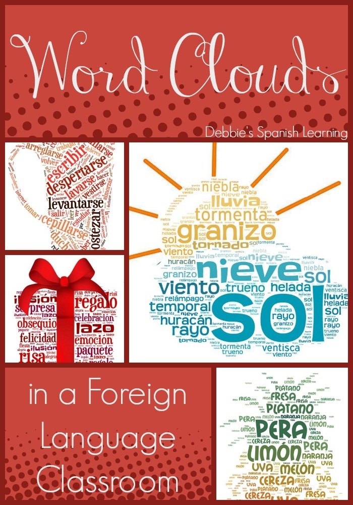 Debbie's Spanish Learning Seven Ways to Use Word Clouds in a Language