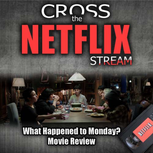What Happened To Monday : crossthenetflixstream.com : Free Download ...