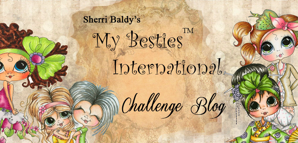 Sherri Baldy My Besties International Challenge