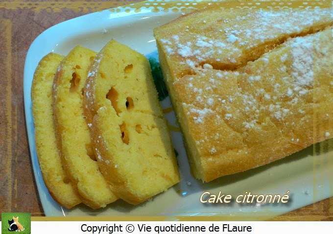 Vie quotidienne de FLaure: Cake citronné