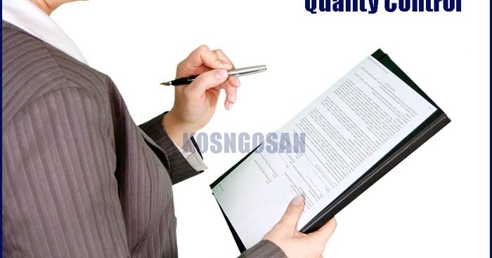 Contoh Quality Control Qc Pada Perusahaan Langkah Dan Tujuannya Kosngosan
