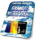 01 - Grandes Mensagens - Pietro Ubaldi e o Terceiro Milênio (Biografia)