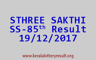 STHREE SAKTHI Lottery SS 85 Results 19-12-2017