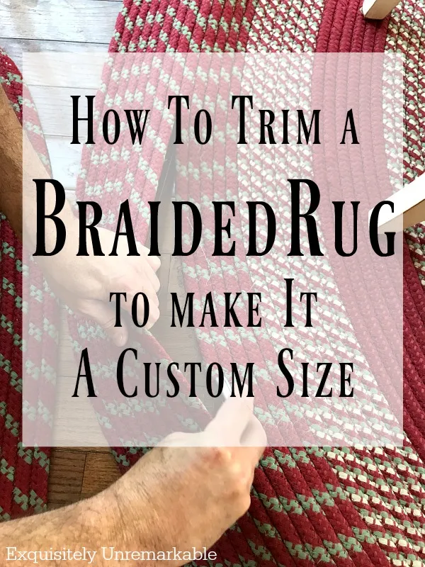 How To Trim A Braided Rug To Make It A Custom Size Easy DIY