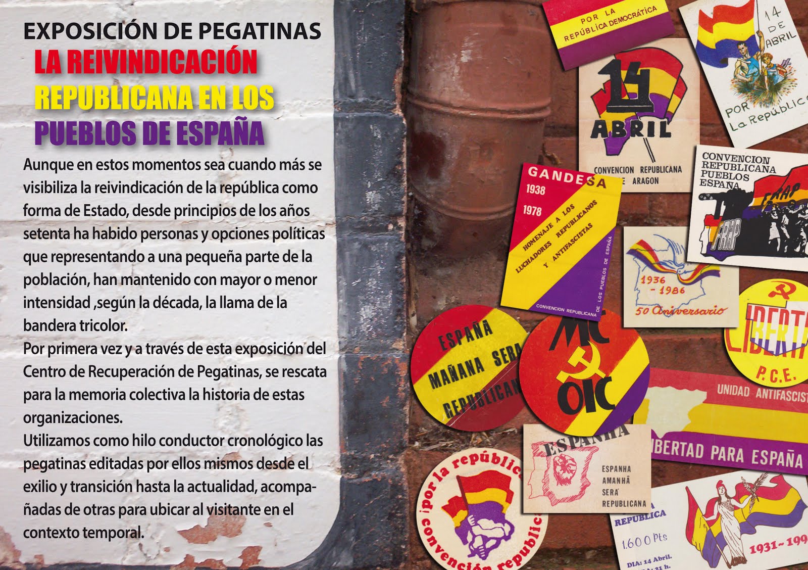 EXPOSICION DE PEGATINAS LA REIVINDICACION DE LA REPUBLICA