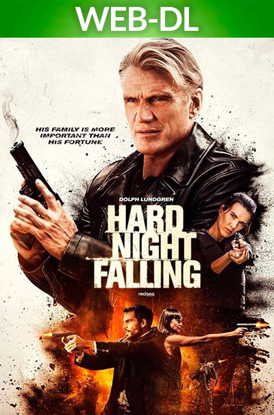 Hard Night Falling (2019) 1080p AMZN WEB-DL Dual Latino-Inglés [Subt. Esp] (Acción)