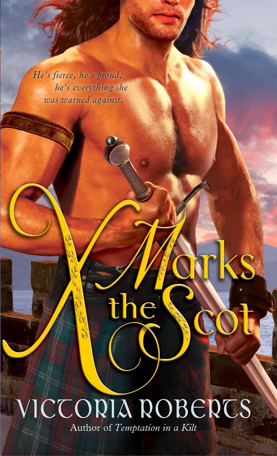 X Marks the Scot ~ 2013 RT Reviewers' Choice Award Winner, Book #2 of Bad Boys of the Highlands